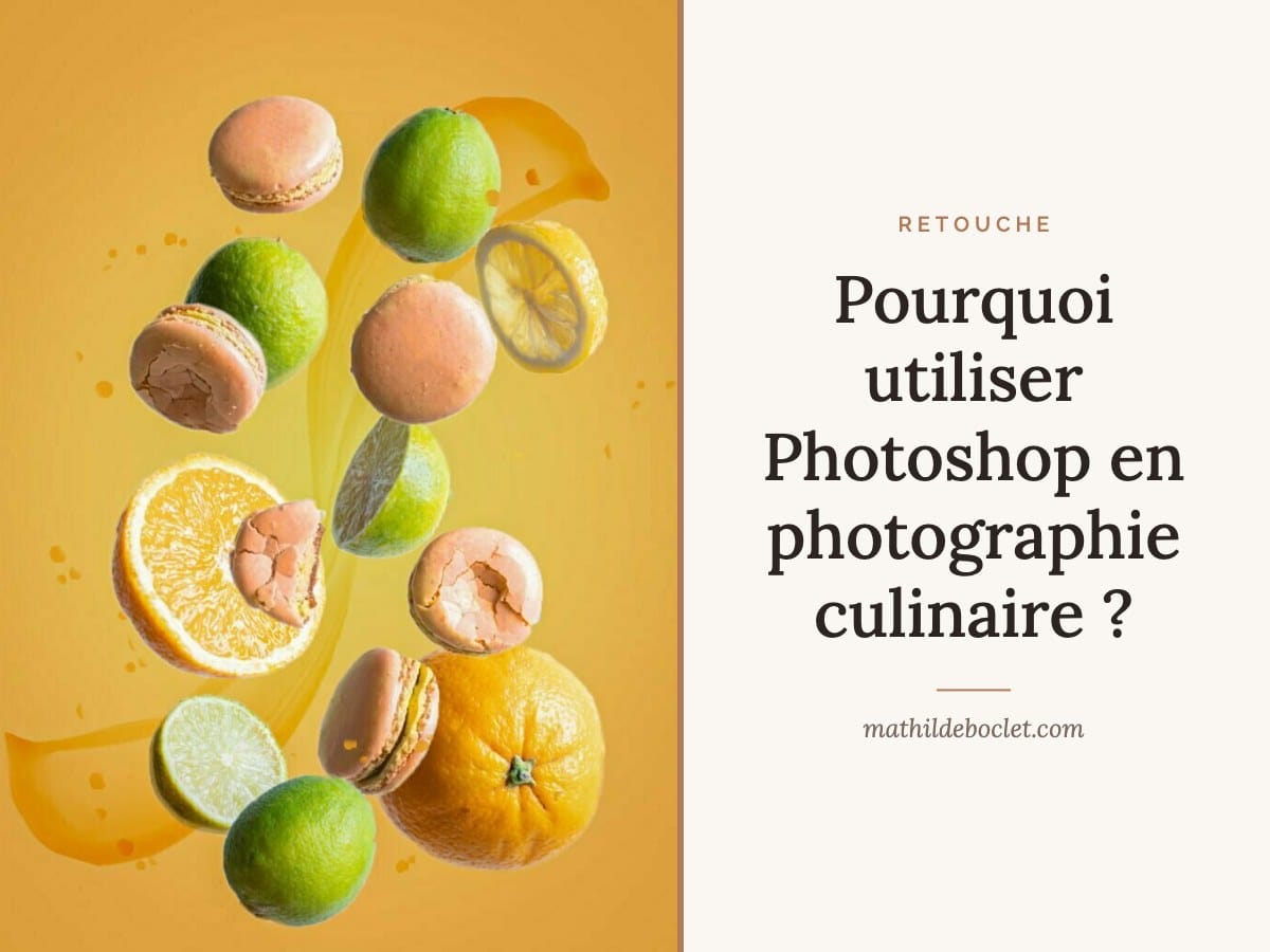 Pourquoi utiliser Photoshop en photographie culinaire ?